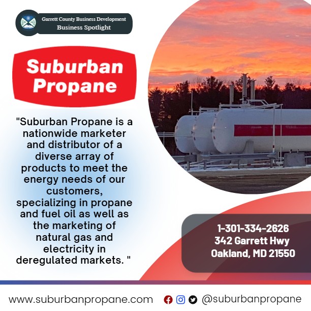 Todays Business Spotlight 📣 is on Suburban Propane! 
Visit them at www.suburbanpropane.com
Follow us to see more daily Garrett County Business Spotlights!
If you are interested in having your business featured contact Connor Norman at cnorman@garrettcountymd.gov. #businessdevelopment #garrettcountymd